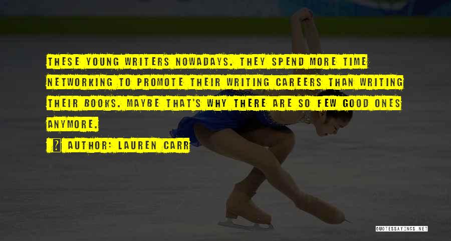 Young Writers Quotes By Lauren Carr