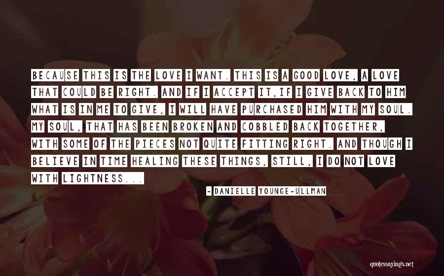 Younge Quotes By Danielle Younge-Ullman Younge Quotes By Danielle Younge-Ullman