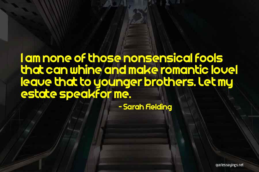 Younger Brother Marriage Quotes By Sarah Fielding