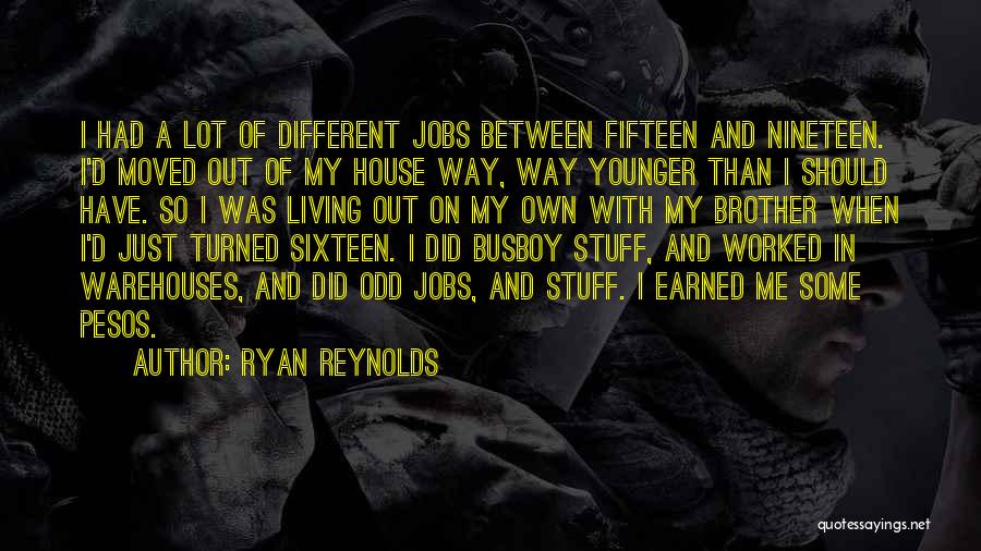 Younger Brother Quotes By Ryan Reynolds