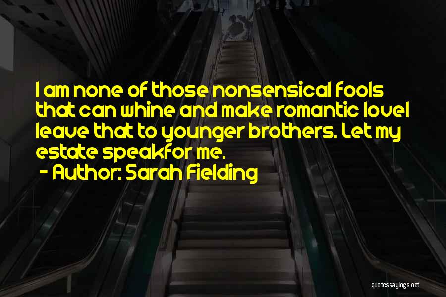 Younger Brother Quotes By Sarah Fielding