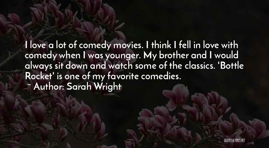 Younger Brother Quotes By Sarah Wright