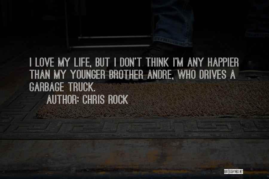 Younger Brother's Love Quotes By Chris Rock
