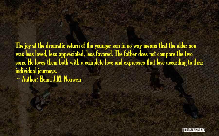 Younger Son Quotes By Henri J.M. Nouwen