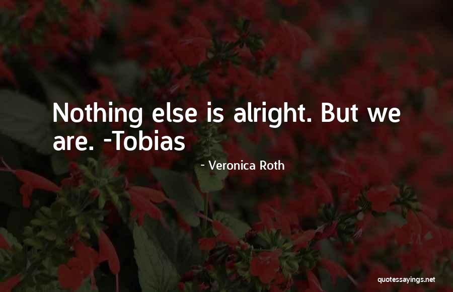 Youngerly Quotes By Veronica Roth Youngerly Quotes By Veronica Roth