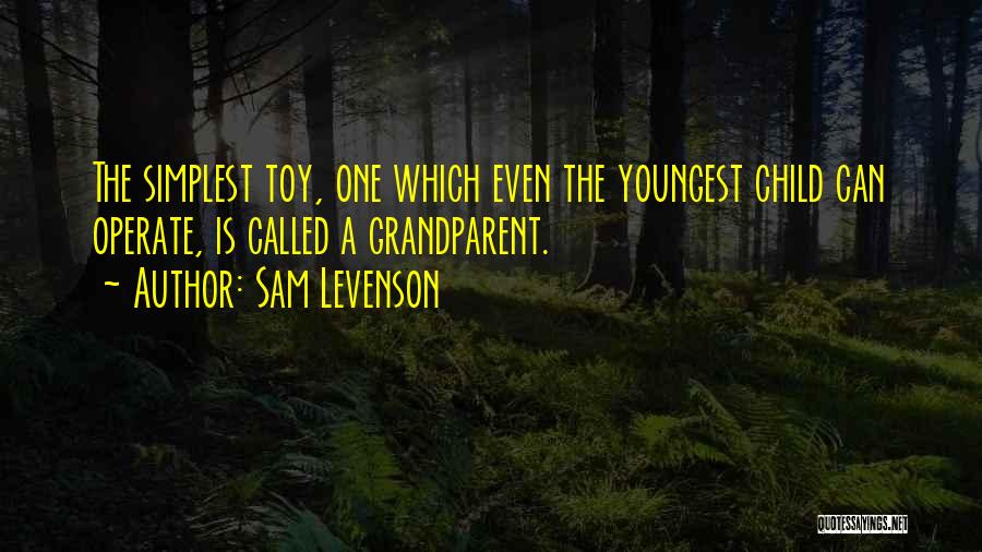 Youngest Child Quotes By Sam Levenson