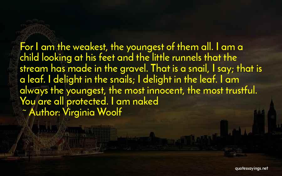 Youngest Child Quotes By Virginia Woolf