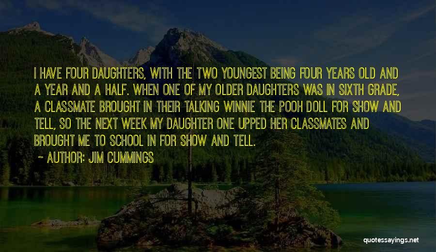 Youngest Daughter Quotes By Jim Cummings