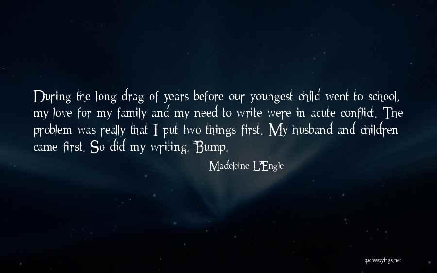 Youngest Quotes By Madeleine L'Engle