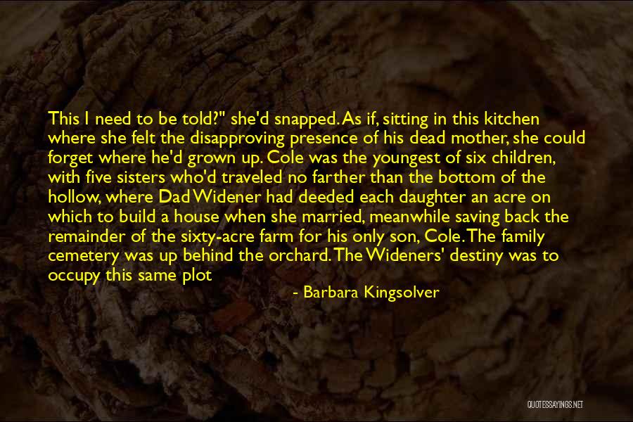 Youngest Son Quotes By Barbara Kingsolver Youngest Son Quotes By Barbara Kingsolver