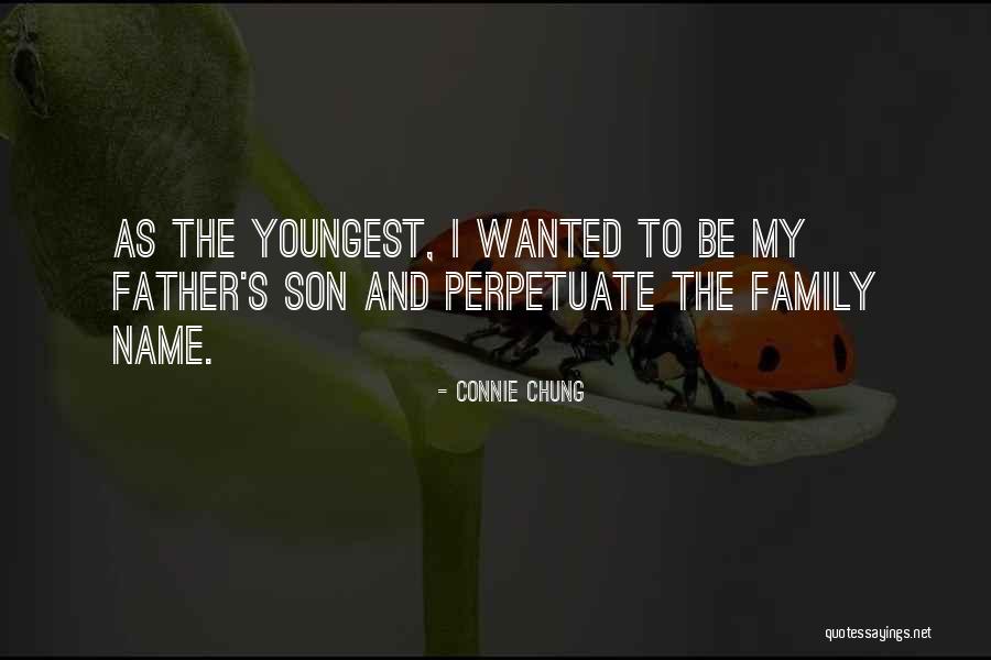 Youngest Son Quotes By Connie Chung Youngest Son Quotes By Connie Chung