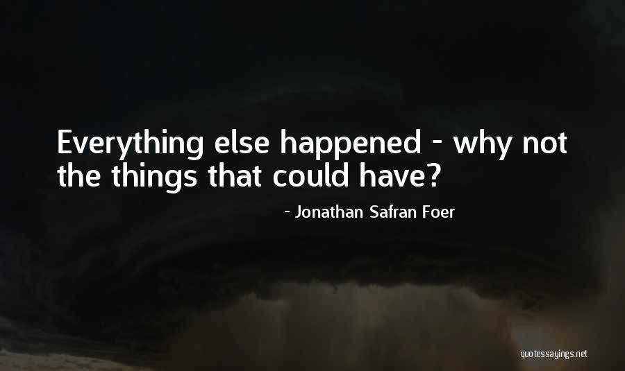 Younghusband Expedition Quotes By Jonathan Safran Foer Younghusband Expedition Quotes By Jonathan Safran Foer
