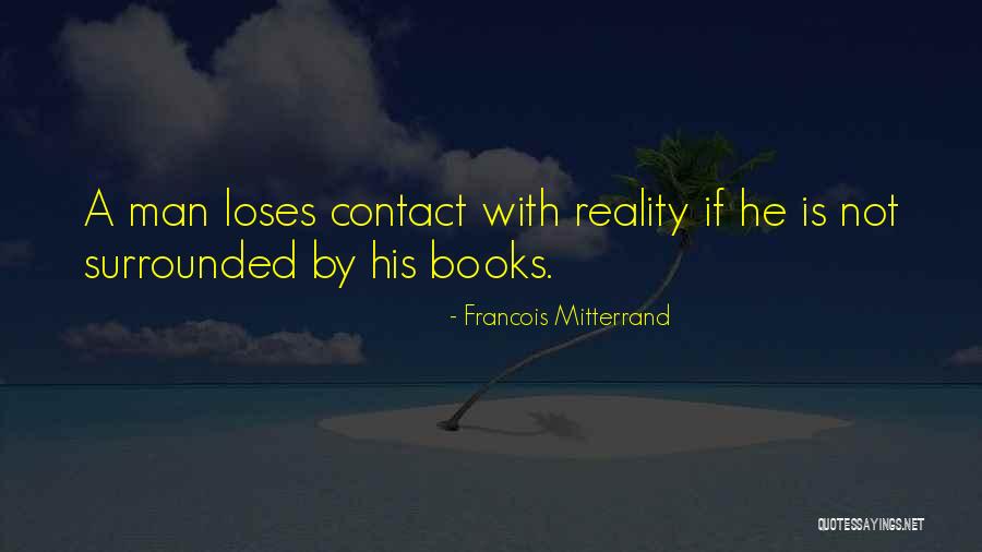 Youngner Pottery Quotes By Francois Mitterrand