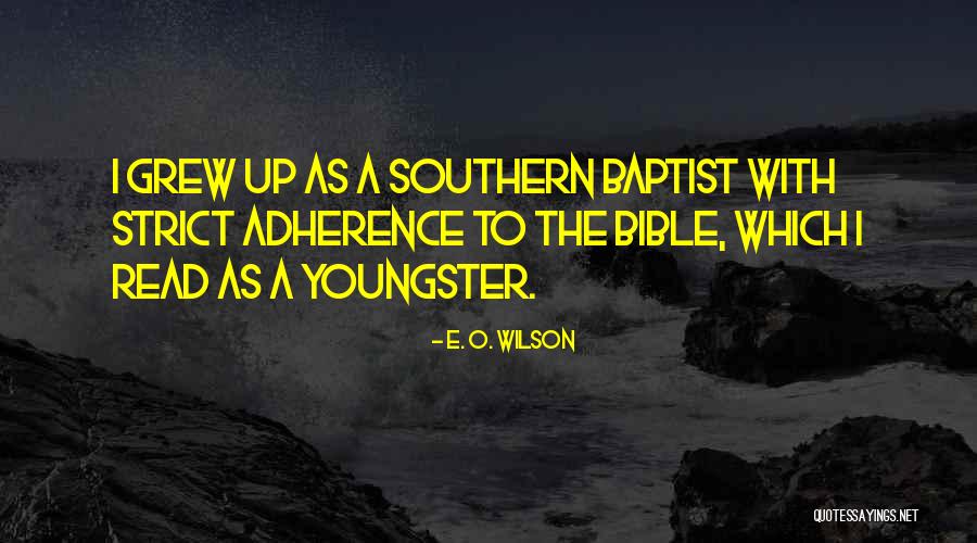 Youngster Best Quotes By E. O. Wilson Youngster Best Quotes By E. O. Wilson