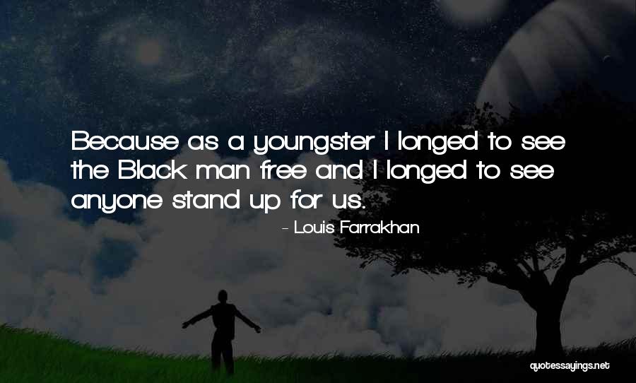 Youngster Best Quotes By Louis Farrakhan Youngster Best Quotes By Louis Farrakhan