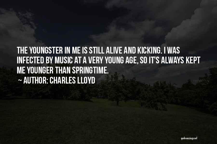 Youngster Quotes By Charles Lloyd