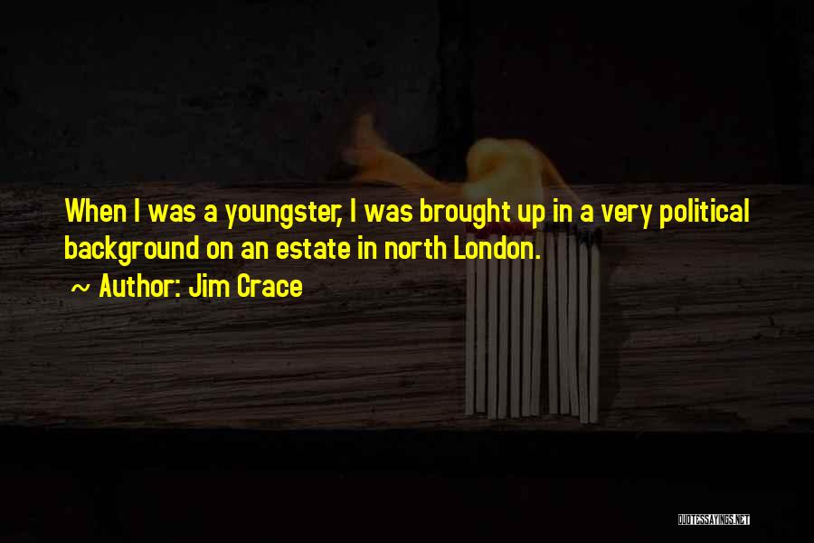 Youngster Quotes By Jim Crace