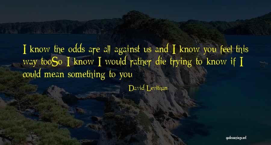 Your 19th Wedding Anniversary Quotes By David Levithan Your 19th Wedding Anniversary Quotes By David Levithan