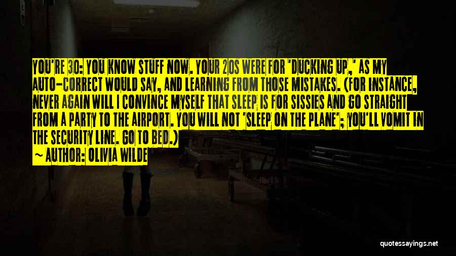 Your 20s Quotes By Olivia Wilde