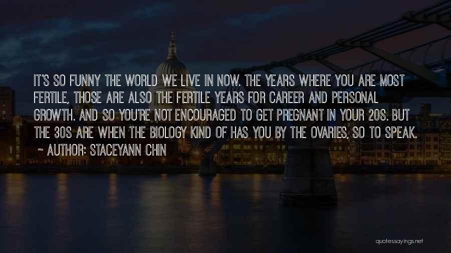 Your 20s Quotes By Staceyann Chin