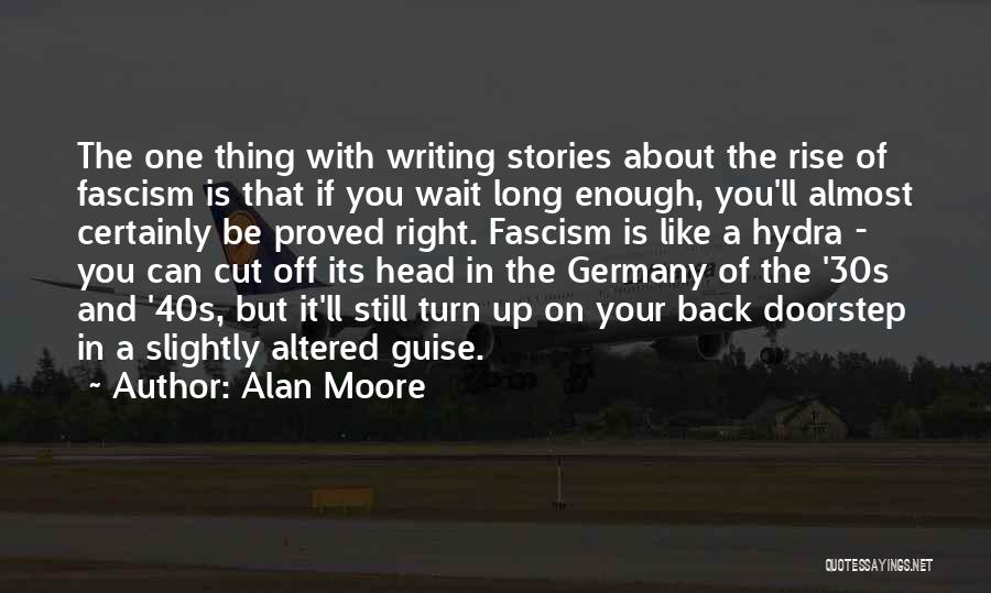 Your 30s Quotes By Alan Moore