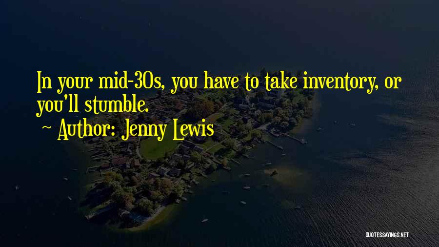 Your 30s Quotes By Jenny Lewis