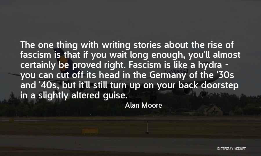 Your 40s Quotes By Alan Moore