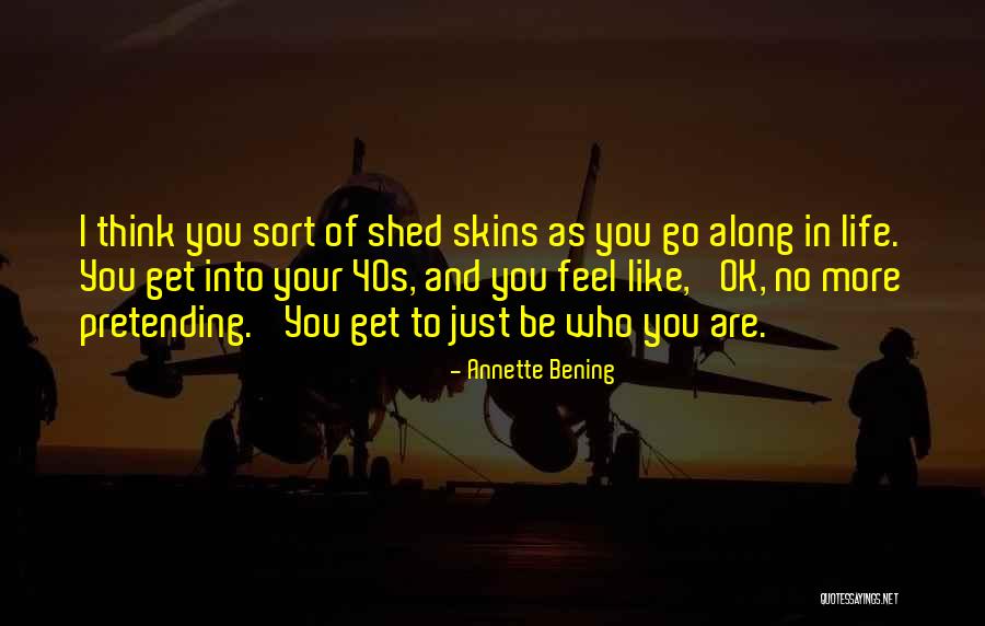 Your 40s Quotes By Annette Bening Your 40s Quotes By Annette Bening