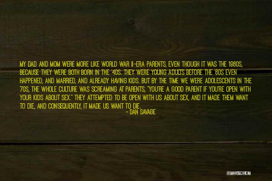 Your 40s Quotes By Dan Savage Your 40s Quotes By Dan Savage