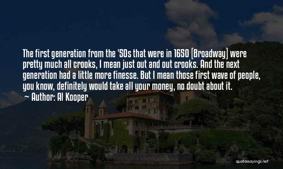 Your 50s Quotes By Al Kooper