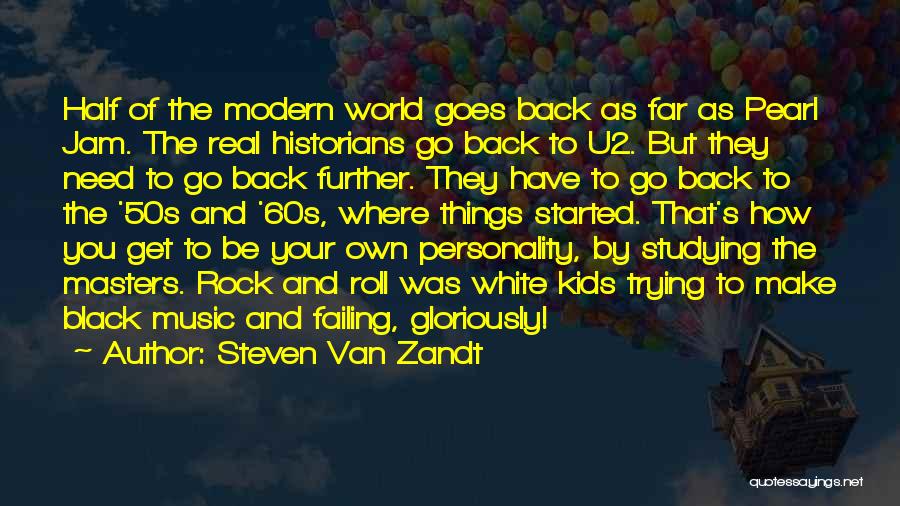 Your 50s Quotes By Steven Van Zandt