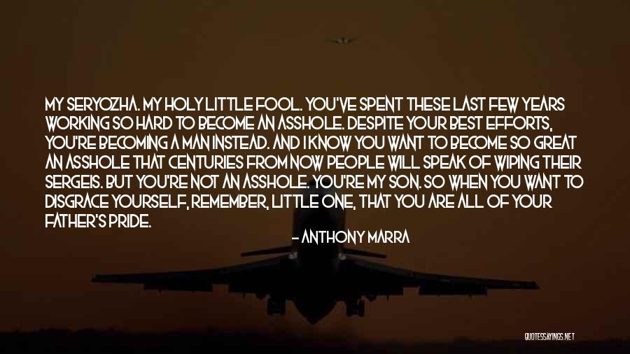 Your A Disgrace Quotes By Anthony Marra