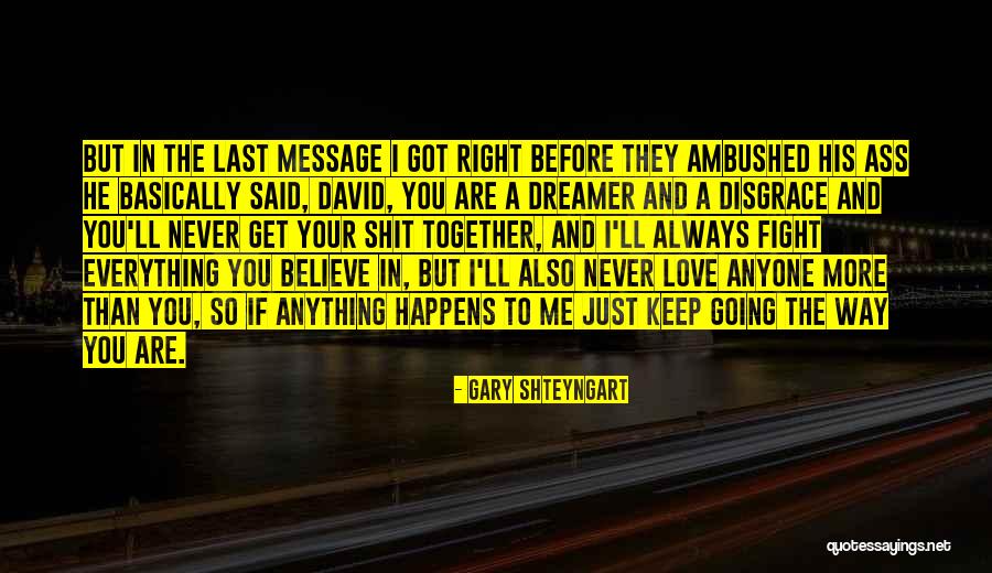 Your A Disgrace Quotes By Gary Shteyngart Your A Disgrace Quotes By Gary Shteyngart