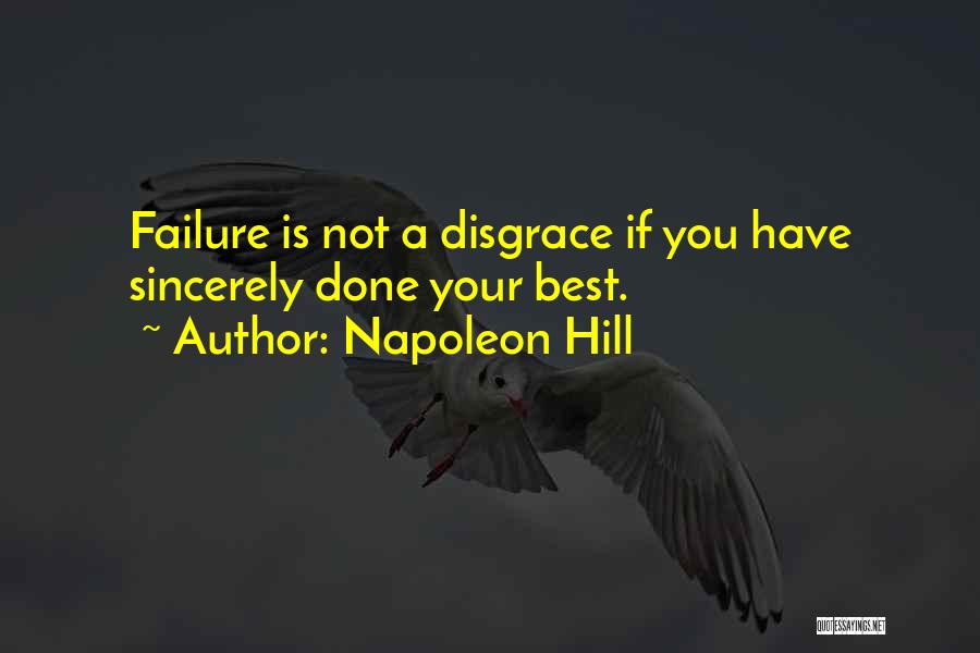Your A Disgrace Quotes By Napoleon Hill