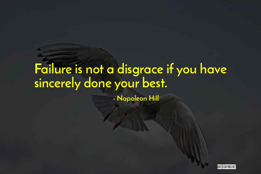 Your A Disgrace Quotes By Napoleon Hill