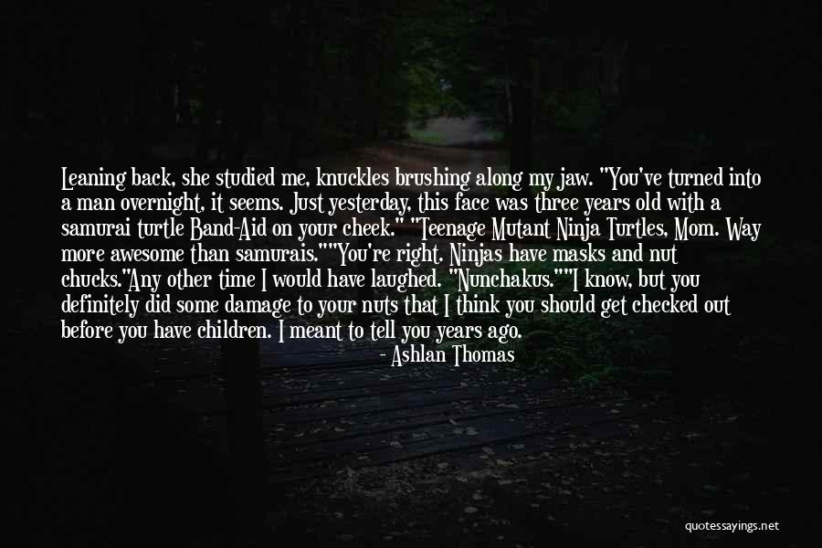 Your A Nut Quotes By Ashlan Thomas Your A Nut Quotes By Ashlan Thomas