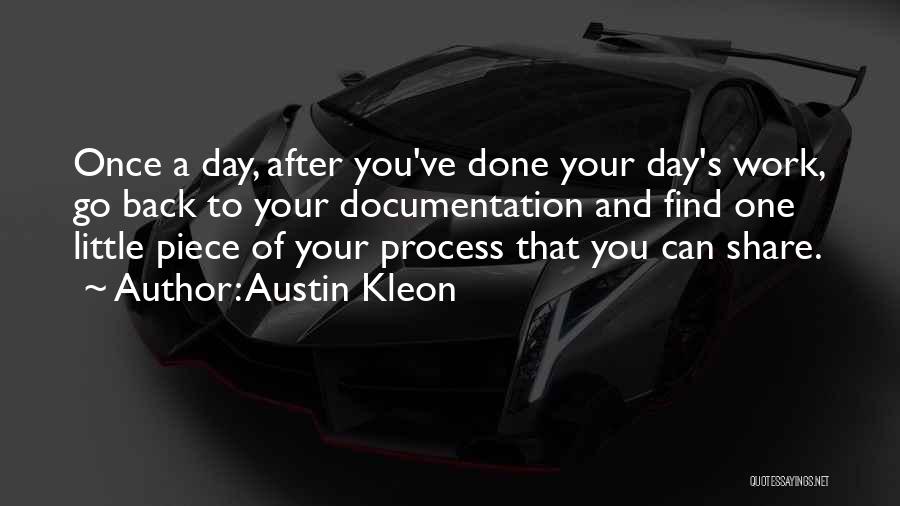 Your A Piece Of Work Quotes By Austin Kleon