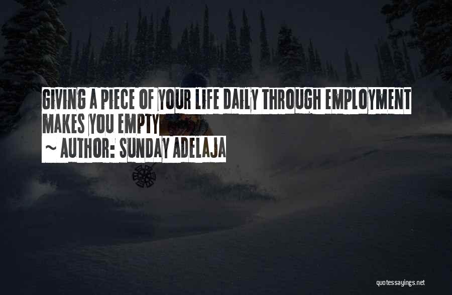 Your A Piece Of Work Quotes By Sunday Adelaja