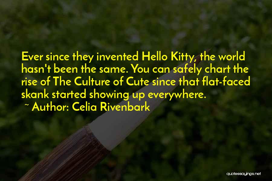 Your A Skank Quotes By Celia Rivenbark