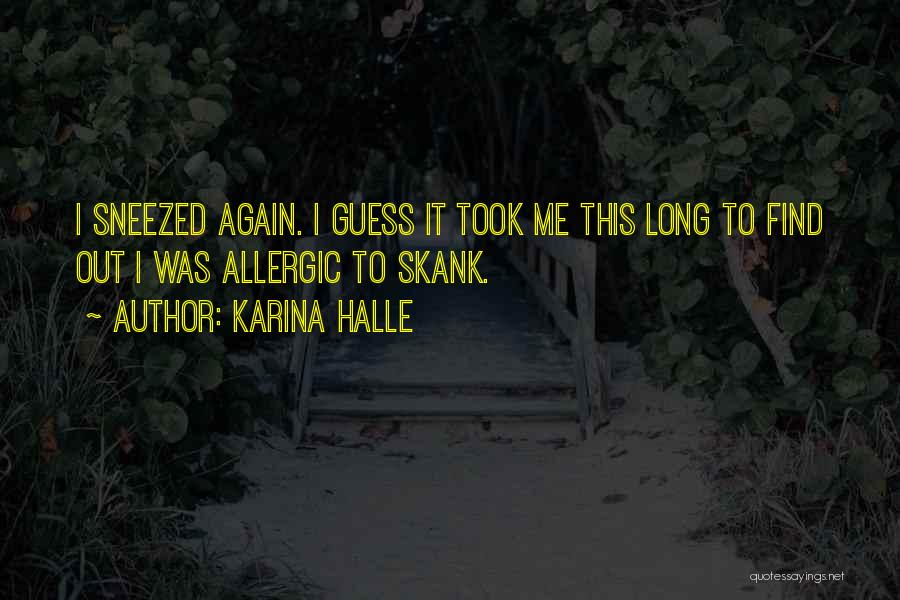Your A Skank Quotes By Karina Halle