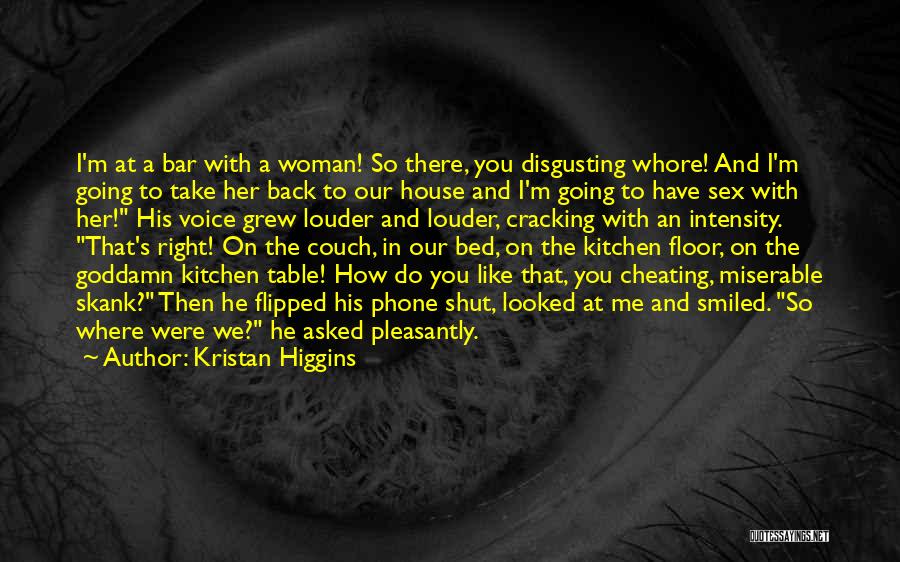 Your A Skank Quotes By Kristan Higgins