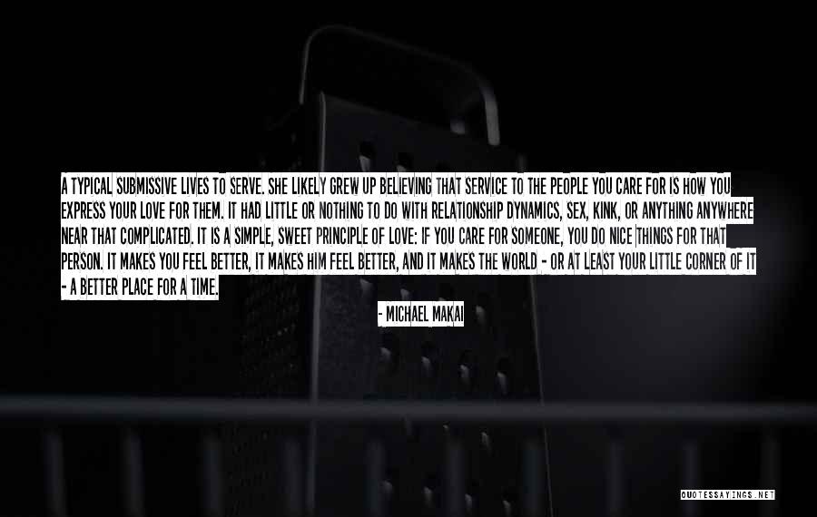 Your A Sweet Person Quotes By Michael Makai Your A Sweet Person Quotes By Michael Makai