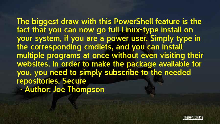 Your A User Quotes By Joe Thompson