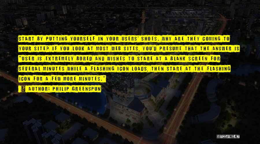 Your A User Quotes By Philip Greenspun