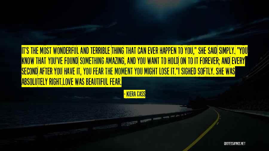 Your Absolutely Amazing Quotes By Kiera Cass