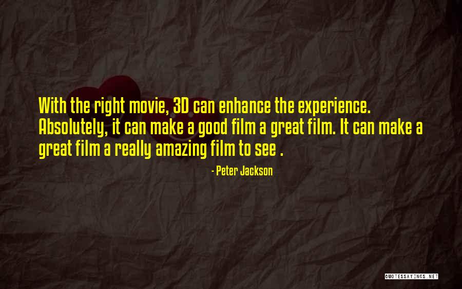 Your Absolutely Amazing Quotes By Peter Jackson