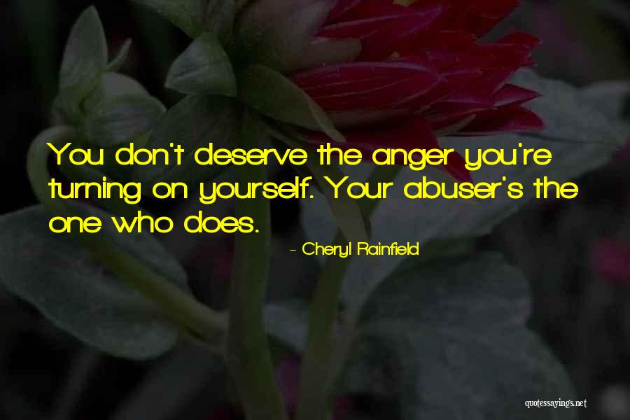 Your Abuser Quotes By Cheryl Rainfield Your Abuser Quotes By Cheryl Rainfield