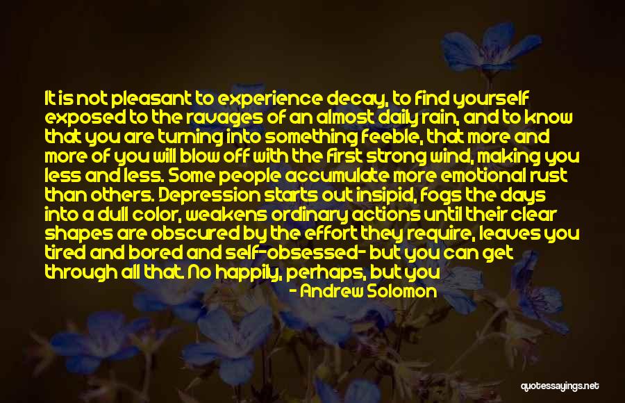 Your Actions Define You Quotes By Andrew Solomon Your Actions Define You Quotes By Andrew Solomon