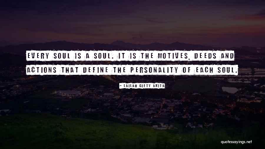 Your Actions Define You Quotes By Lailah Gifty Akita Your Actions Define You Quotes By Lailah Gifty Akita