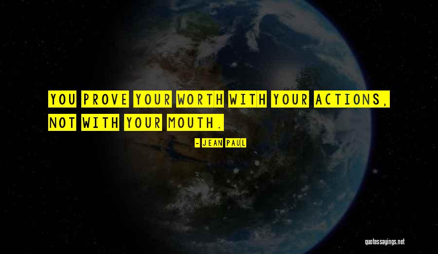 Your Actions Quotes By Jean Paul Your Actions Quotes By Jean Paul